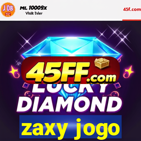 zaxy jogo